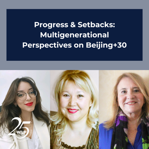 Progress & Setbacks: Multigenerational Perspectives on Beijing+30