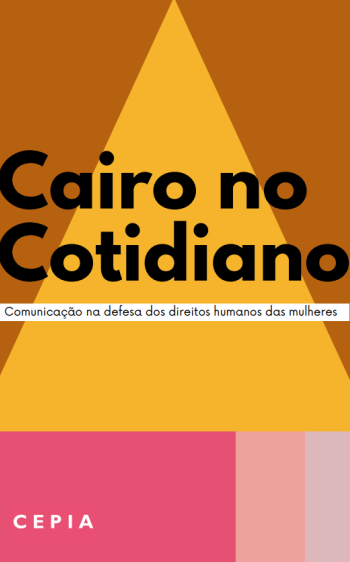 Cairo no Cotidiano @ CEPIA Cidadania